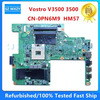Refurbished DELL Vostro V3500 3500 Sülearvuti Emaplaadi CN-0PN6M9 0PN6M9 PN6M9 HM57 DDR3 Emaplaadi 100% Testitud Kiire Laev