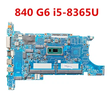 Renoveeritud HP EliteBook 840 G6 Sülearvuti Emaplaadi Koos i5-8365U L62759-001 L62759-601 6050A3022501-MB-A01 DDR4